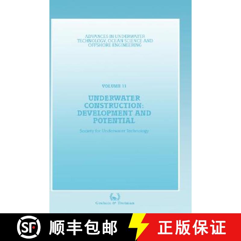 【4周达】Underwater Construction: Development and Potential: Proceedings of an international conferen... [9780860108610]