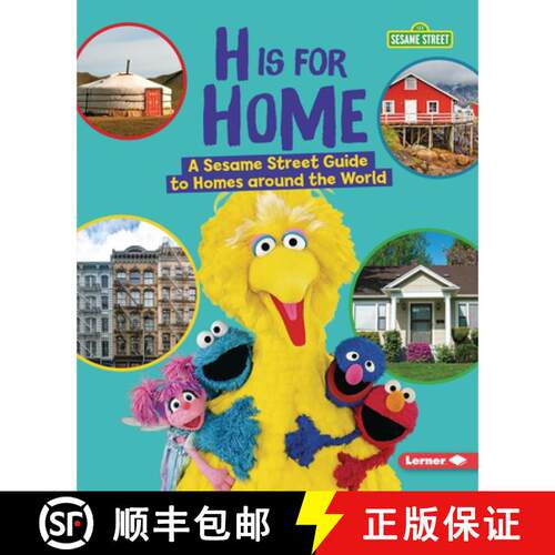 【3-4周达】H Is for Home: A Sesame Street (R) Guide to Homes Around the World [9781728413761]