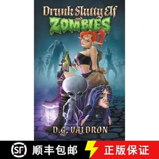 Drunk Slutty Elf Zombies 4周达 and 9781990860652