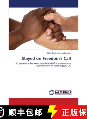预订 Stayed on Freedom's Call [9783659247569]