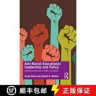 Racist and Anti Public 9781138596993 Educational 4周达 Addressing Policy Leadership Education Racism