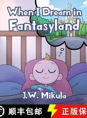 【3-4周达】When I Dream in Fantasyland [9781098017194]