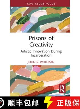 【3-4周达】Prisons of Creativity: Artistic Innovation During Incarceration [9781032902166]