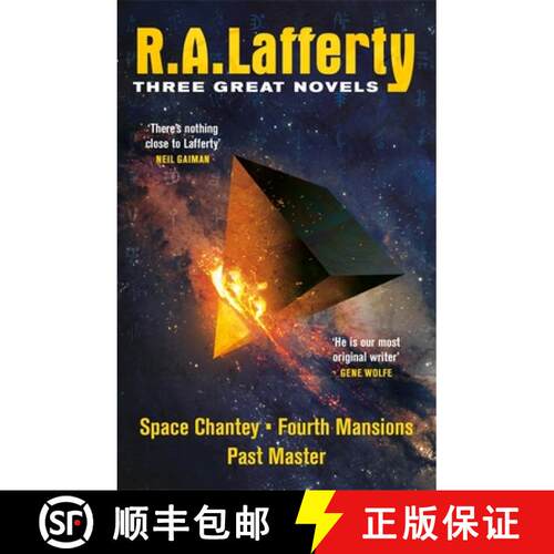 【3-4周达】R. A. Lafferty: Three Great Novels: Space Chantey, Fourth Mansions, Past Master [9781473213418]