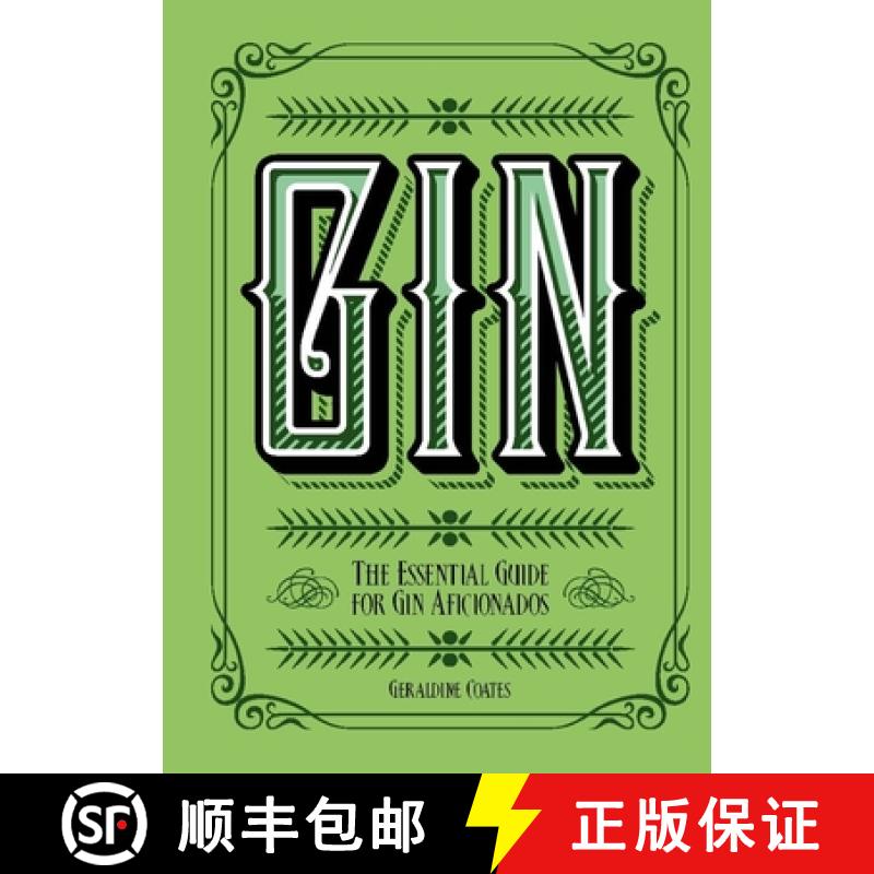 【3-4周达】Gin: The Essential Guide for Gin Aficionados [9781787391185]