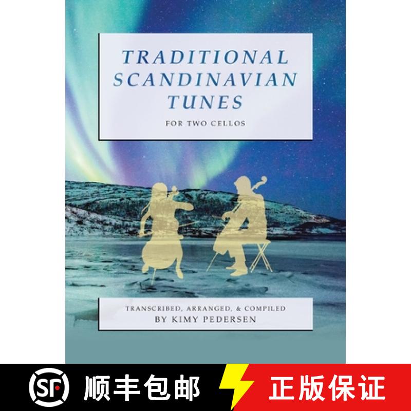 【2-3周达】Traditional Scandinavian Tunes for Two Cellos [9780999750483]