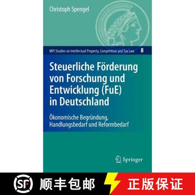 【3-4周达】Steuerliche Förderung von Forschung und Entwicklung (FuE) in Deutschland : Ökonomische B... [9783540886501]