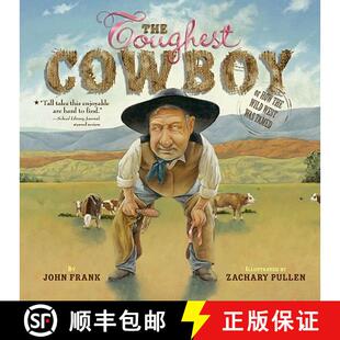 The 9780689834622 Tamed the 4周达 Wild Cowboy Toughest Was West How