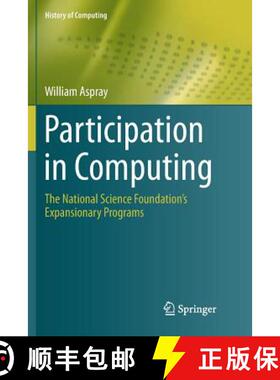 【3-4周达】Participation in Computing : The National Science Foundation's Expansionary Programs [9783319796857]