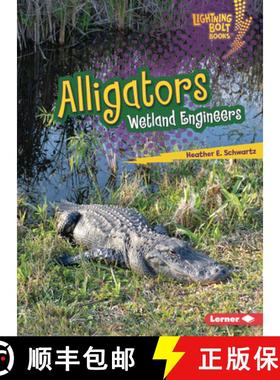 预订 Alligators: Wetland Engineers [9798765662014]