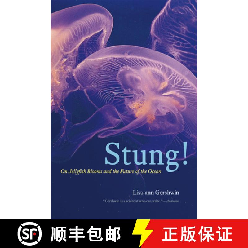 【3-4周达】Stung!: On Jellyfish Blooms and the Future of the Ocean [9780226213033]