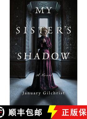 【3-4周达】My Sister's Shadow: A Novel [9798892422321]