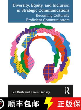【3-4周达】Diversity, Equity, and Inclusion in Strategic Communications: Becoming Culturally Proficie... [9781032533865]