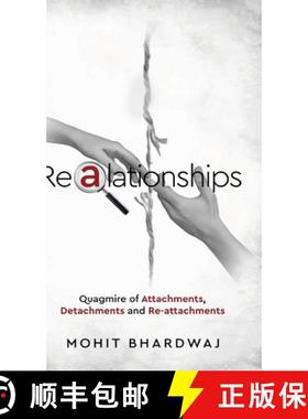 【3-4周达】Realationships - Quagmire of Attachments, Detachments and Re-attachments [9798892223881]
