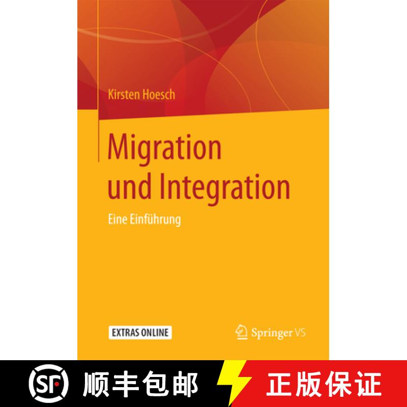 【3-4周达】Migration Und Integration: Eine Einführung [9783658097356]