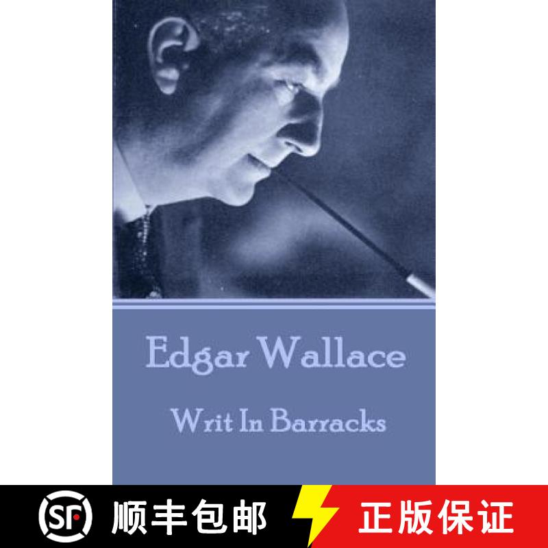 【3-4周达】Edgar Wallace - Writ In Barracks [9781783944897]