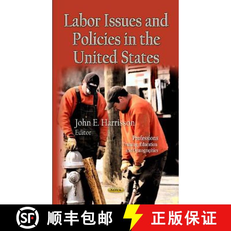 【3-4周达】Labor Issues and Policies in the U.S. [9781611226898]
