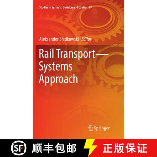 【3-4周达】Rail Transport--Systems Approach (Softcover reprint of the original 1st ed. 2017) [9783319846682]