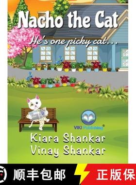 预订 Nacho the Cat: He's one picky cat . . . [9781950263646]