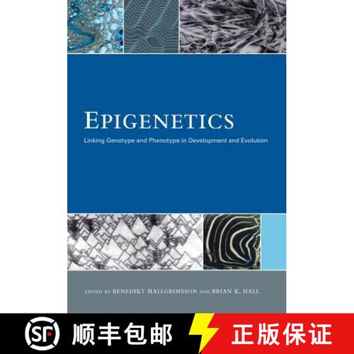【3-4周达】精装 Epigenetics – Linking Genotype and Phenotype in Development and Evolution (First Edi... [9780520267091]