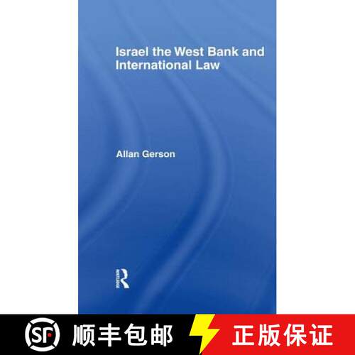 【3-4周达】精装 Israel, the West Bank and International Law [9781138452176]