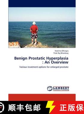 预订 Benign Prostatic Hyperplasia : An Overview [9783659191039]