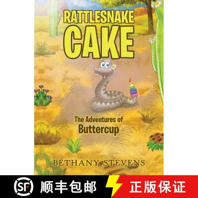 【3-4周达】精装 Rattlesnake Cake: The Adventures of Buttercup [9781640825123]