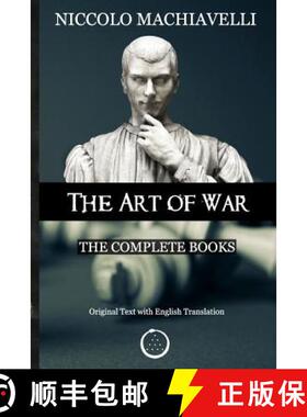 预订 Niccolo Machiavelli - The Art of War: The Complete Books: The Original Text with English Transla... [9781912461004]