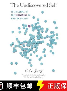 【3-4周达】The Undiscovered Self: The Dilemma of the Individual in Modern Society [9780451218605]