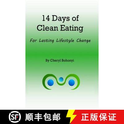 预订 14 Days of Clean Eating: for healthy lifestyle change [9780997518801]
