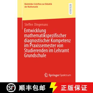 【3-4周达】Entwicklung mathematikspezifischer diagnostischer Kompetenz im Praxissemester von Studiere... [9783658458522]