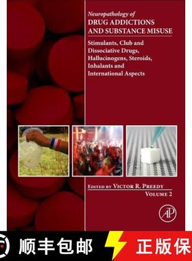 【3-4周达】Neuropathology of Drug Addictions and Substance Misuse Volume 2: Stimulants, Club and Diss... [9780128002124]