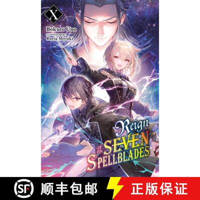 【3-4周达】Reign of the Seven Spellblades, Vol. 10 (Light Novel): Volume 10 [9781975369569]