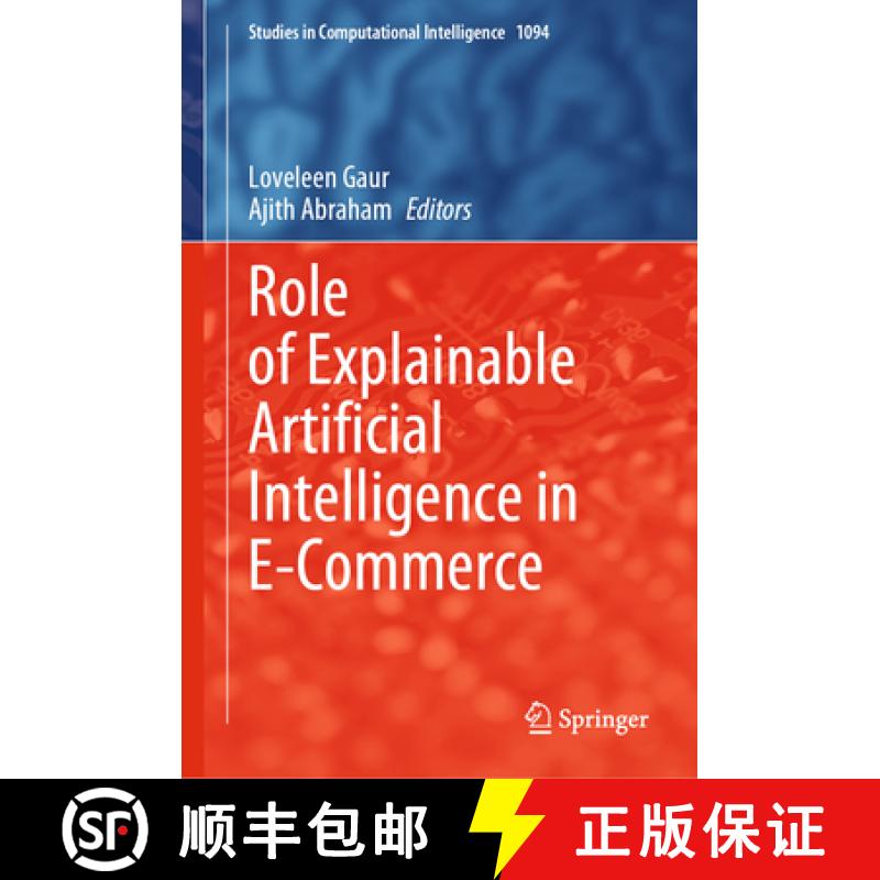 【3-4周达】Role of Explainable Artificial Intelligence in E-Commerce [9783031556142]