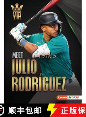 预订 Meet Julio Rodríguez: Seattle Mariners Superstar [9798765662465]