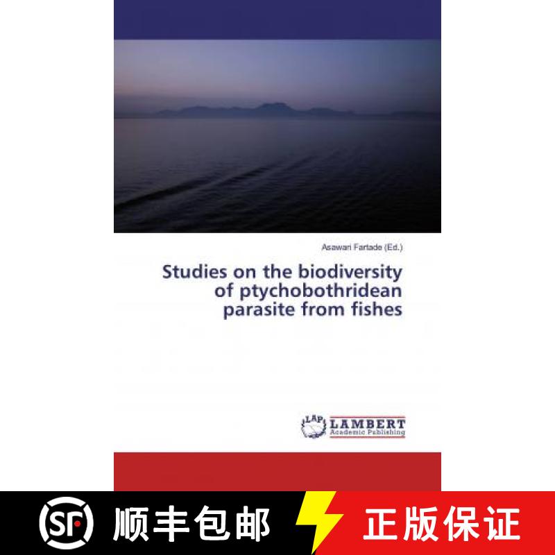 预订 Studies on the biodiversity of ptychobothridean parasite from fishes [9786139903443]