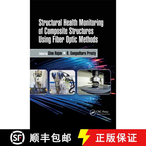 【3-4周达】Structural Health Monitoring of Composite Structures Using Fiber Optic Methods [9780367736934]