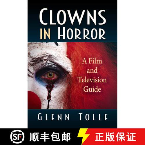 【3-4周达】Clowns in Horror : A Film and Television Guide [9781476678504]
