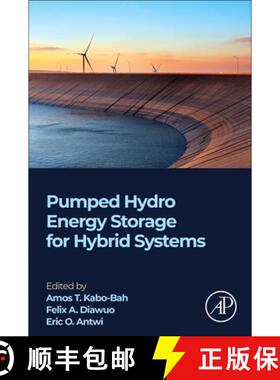 【3-4周达】Pumped Hydro Energy Storage for Hybrid Systems [9780128188538]