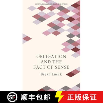 【3-4周达】Obligation and the Fact of Sense [9781474442732]