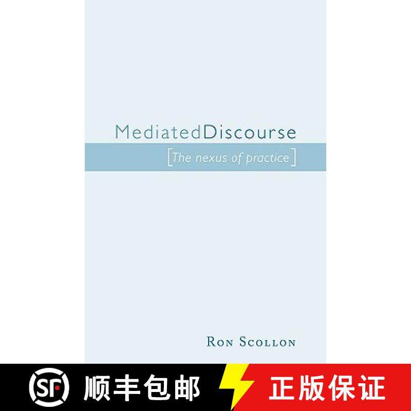 【3-4周达】Mediated Discourse : The nexus of practice [9780415248839]