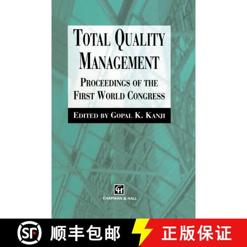 【3-4周达】精装 Total Quality Management : Proceedings of the first world congress [9780412643804]