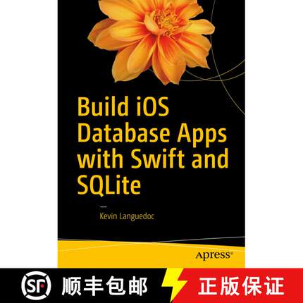 【3-4周达】Build iOS Database Apps with Swift and SQLite (1st ed.) (1st ed.) (1st ed.) (1st ed.) (1st... [9781484222317]