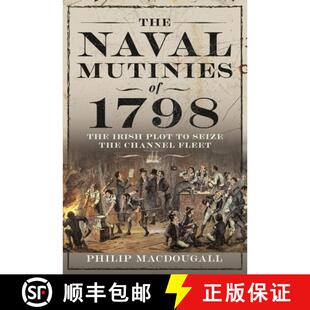 the 4周达 Mutinies Naval 1798 Seize Channel The Plot Irish 9781399044592 Fleet