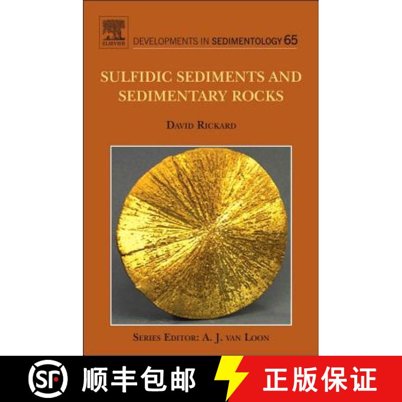 【3-4周达】Sulfidic Sediments and Sedimentary Rocks: Volume 65 [9780444529893]