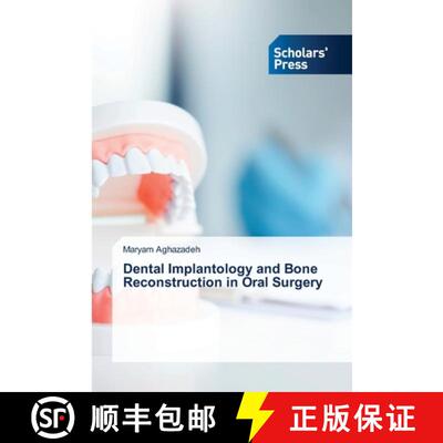 【3-4周达】Dental Implantology and Bone Reconstruction in Oral Surgery [9786208846770]