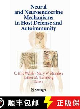【3-4周达】Neural and Neuroendocrine Mechanisms in Host Defense and Autoimmunity [9780387314112]