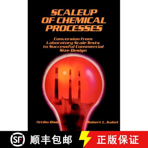 【3-4周达】精装 Scaleup Of Chemical Processes: Conversion From Laboratory Scale Tests To Successful C... [9780471057475]