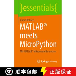 【3-4周达】Matlab(r) Meets Micropython: Mit Matlab(r) Mikrocontroller Nutzen (1. Aufl. 2022) [9783658399481]