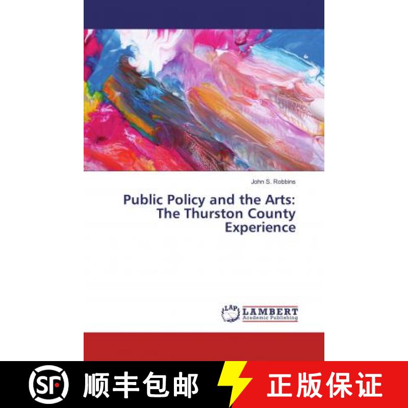 预订 Public Policy and the Arts: The Thurston County Experience [9783330000377]